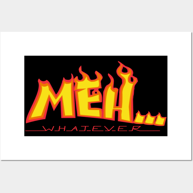 Thrash Meh... Wall Art by Shi(r)tty Art Designs